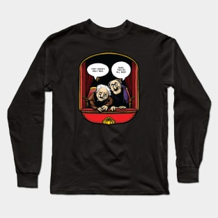 Statler and Waldorf (All Bad) Long Sleeve T-Shirt